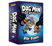 Dog Man: The Cat Kid Collection: From The Creator Of Captain Underpants (Dog Man #4-6 Box Set)