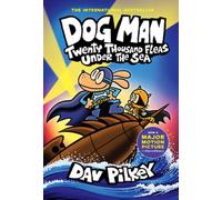 Dog Man: Twenty Thousand Fleas Under the Sea: A Graphic Novel (Dog Man #11):