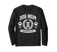 Dog Mom U Funny Puppy Owner Mother's Day Forever My Pup Manche Longue