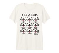 Dog Moods Funny Dog Lover T-Shirt Haut de Gamme