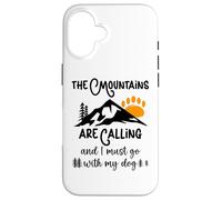 Dog Mountains are Calling I Must Go Hiking Dogs Take a Hike Coque pour iPhone 16