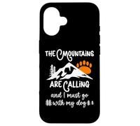 Dog Mountains are Calling I Must Go Hiking Dogs Take a Hike Coque pour iPhone 16