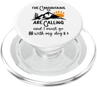 Dog Mountains are Calling I Must Go Hiking Dogs Take a Hike PopSockets PopGrip pour MagSafe