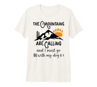 Dog Mountains are Calling I Must Go Hiking Dogs Take a Hike T-Shirt Haut de Gamme