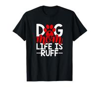 Dog Mum Life is Ruff Love, une jolie maman qui dit la Saint-Valentin T-Shirt