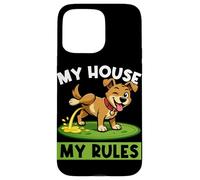 Dog My House My Rules Dog Lover Funny Dog Owner Pet Blagues Coque pour iPhone 15 Pro Max