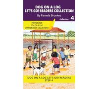 DOG ON A LOG Let's Go! Readers Collection 4: Short Decodable Books Prepare Students for Reading DOG ON A LOG Decodable Chapter Books. For Beginning ... with Dyslexia. (Step 4-Consonant Blends)