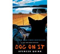 Dog on It: A Chet and Bernie Mystery