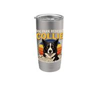 Dog Park redessine le collie avant que tout le monde n'arrive amoureux des chiens Gobelet isotherme en acier inoxydable double paroi