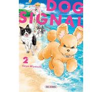 Dog Signal T02 - Saya Miyauchi - Soleil - broché - Manga