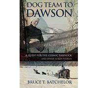 Dog Team To Dawson