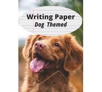 Dog Themed Writing Paper: A Fun and Practical Lined Notebook for Everyday Writing
