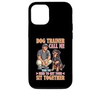 Dog Trainer Call Me to Fix Your Sit Together Coque pour iPhone 12/12 Pro