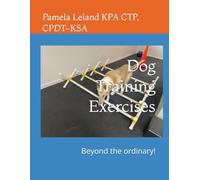 Dog Training Exercises: Beyond the ordinary!