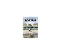 Dog Trip. Pateando El Sur De Francia Y Andorra Con Tu Perro