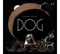 Dog - Vincent Perriot - De La Cerise Eds - broché - Bande dessinée
