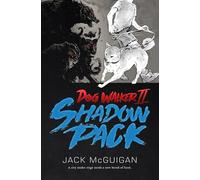 Dog Walker II: Shadow Pack