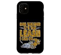 Dog Walker It's The Leash I Can Do Pet Canine Animal - Coque pour iPhone 11
