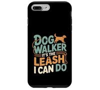 Dog Walker It's The Leash I Can Do Pet Canine Animal ---- Coque pour iPhone 7 Plus/8 Plus
