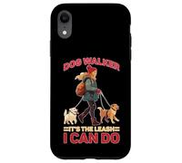 Dog Walker It's The Leash I Can Do Pet Canine Animal Coque pour iPhone XR