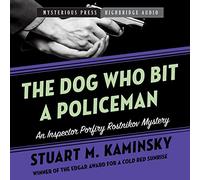 Dog Who Bit a Policeman (The Inspector Porfiry Resnikov Mysteries) [Import]