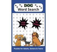 Dog Word Search Puzzle Book: Word searches with easy to read print about Dogs, dog park, dog lover and more | 6x9 inches 110 pages | 50+ puzzles... gift for vacations, holidays, and free times