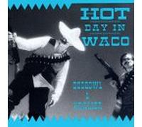 Dogbowl - Hot Day in Waco