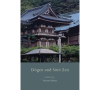 Dogen and Soto Zen (Poche)