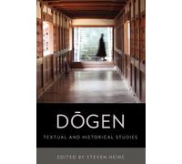 Dogen: Historical and Textual Studies by Steven Heine [Paperback] NEUF
