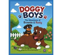 DOGGY BOYS: The Adventures of Brownie & Rusty