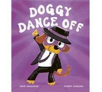 Doggy Dance Off by Steve Smallman Steve Smallman (Auteur)