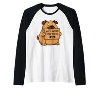 Doggy Will Work for Food Citation Cadeau pour Hommes, Femmes, Enfants Manche Raglan