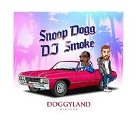 Doggyland - the Snoop Dogg Mixtape