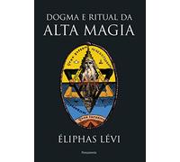 Dogma E Ritual Da Alta Magia