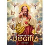 Dogma: The Official Story of the Film