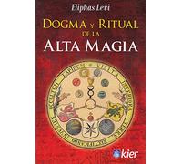 Dogma y Ritual de la Alta Magia