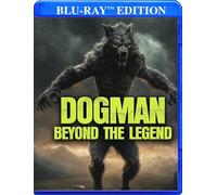 Dogman: Beyond the Legend