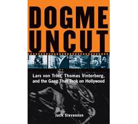 Dogme Uncut