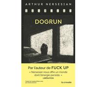 Dogrun - Arthur Nersesian - La Croisee Delcourt Litterature - broché - Roman