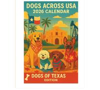Dogs Across USA 2026 Calendar: Texas Edition