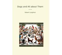 Dogs and All about Them