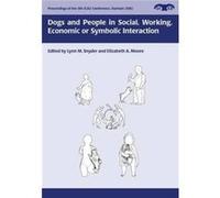 Dogs and People in Social Working Economic or Symbolic Interaction by L. Snyder L. Snyder (Auteur)