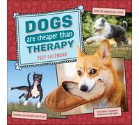 Dogs Are Cheaper Than Therapy 2027 Wall Calendar