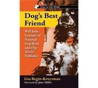 Dogs Best Friend by Lisa BeginKruysman Lisa BeginKruysman (Auteur)