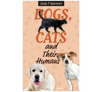 Dogs, Cats And Their Humans