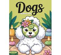 Dogs Coloring Book: Over 50 Cute and Curly-Haired Poodle Puppy Pages to Color - A Fun Dog Coloring Adventure for Creative Kids