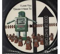 Dogs Die in Hot Cars - I Love You 'Cause I Have to [Import]
