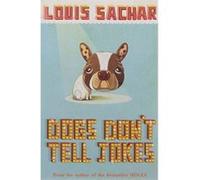 Dogs Don't Tell Jokes Sachar, Louis (Auteur)