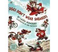 Dogs Don't Wear Sneakers