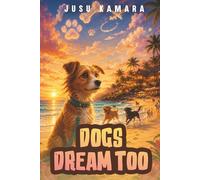 Dogs Dream Too